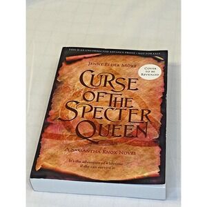 ARC Curse of the Specter Queen-A Samantha Knox Novel  (Uncorrected Proof)
